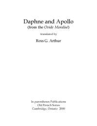 Arthur, Ross G. (trans.) — Daphne and Apollo (from the Ovide moralisé), translated by Ross G. Arthur