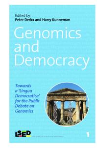 Peter Derkx; Harry Kunneman — Genomics and Democracy : Towards a 'Lingua Democratica' for the Public Debate on Genomics