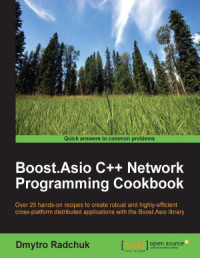 Dmytro Radchuk — Boost.Asio C++ Network Programming Cookbook (Code Only)