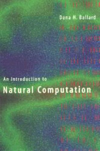 Ballard D.H. — An Introduction to Natural Computation