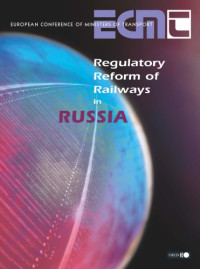 coll. — Regulatory Reform of Railways in Russia.