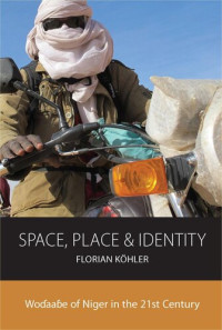 Florian Köhler — Space, Place and Identity
