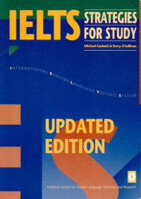 Kerry O'Sullivan, Michael Garbutt — IELTS Strategies for Study: Reading, Writing, Listening and Speaking at University and College