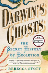 Stott, Rebecca — Darwin's ghosts the secret history of evolution