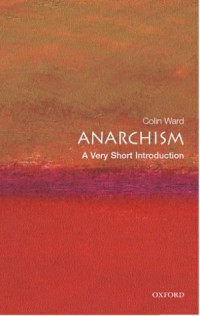 Colin Ward — Anarchism: A Very Short Introduction