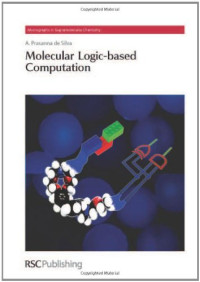 A Prasanna de Silva, J Fraser Stoddart, Philip Gale, Jonathan Steed — Molecular Logic-based Computation