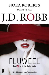 J.D. Robb — Fluweel