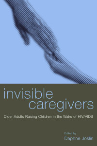 Daphne Joslin — Invisible Caregivers