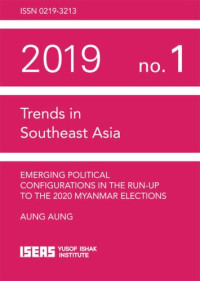 Aung Aung — Emerging Political Configurations in the Run-up to the 2020 Myanmar Elections