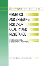 P. J. G. M. De Wit (auth.), G. T. Scarascia Mugnozza, E. Porceddu, M. A. Pagnotta (eds.) — Genetics and Breeding for Crop Quality and Resistance: Proceedings of the XV EUCARPIA Congress, Viterbo, Italy, September 20–25, 1998