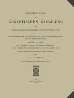 Dr. P. A. A. Boeser (auth.) — Beschreibung der Aegyptischen Sammlung des Niederländischen Reichsmuseums der Altertümer in Leiden: Die Denkmäler der Zeit Zwischen dem Alten und Mittleren Reich und des Mittleren Reiches. Zweite Abteilung: Grabgegenstände, Statuen, Gefässe und Verschiede