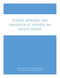 J. Gentithes — Stories, Sermons & Prayers of St. Nephon: An Ascetic Bishop