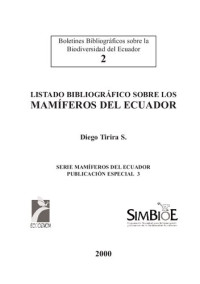 Diego Tirira — Listado bibliográfico sobre los mamíferos del Ecuador