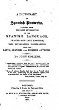 Collins John. — A Dictionary of Spanish Proverbs (1823)