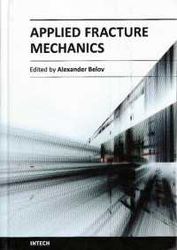 Alexander Belov (editor) — Applied Fracture Mechanics
