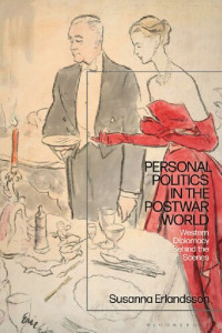 Susanna Erlandsson — Personal Politics in the Postwar World: Western Diplomacy Behind the Scenes