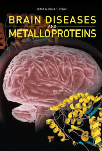 David R. Brown (ed.) — Brain diseases and metalloproteins