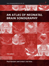 Paul Govaert, Linda S. de Vries — An Atlas of Neonatal Brain Sonography