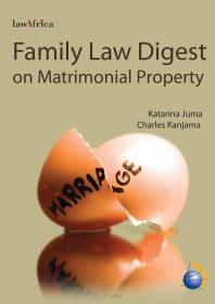Katarina Juma; Charles Kanjama — Family Law Digest: Matrimonial Property