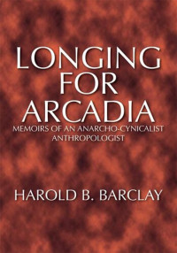 Harold Barclay — Longing for Arcadia
