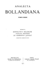 Hippolytus Delehaye, Paulus Peeters, Robertus Lechat — Analecta Bollandiana