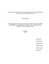 E. Eugene Hughes — Confession(s) of an Early Modern Virago: Situating Confession, Evangelizing and Defense of Women in the Works of Hélisenne de Crenne