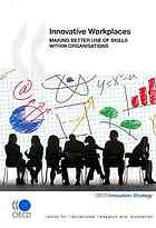 OECD — Innovative workplaces : making better use of skills within organisations