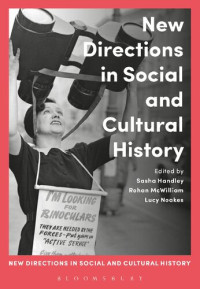 Sasha Handley; Rohan Mcwilliam; Lucy Noakes (editors) — New Directions in Social and Cultural History