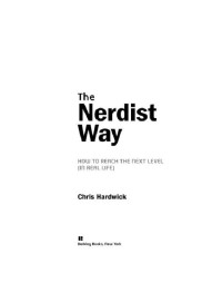 Chris Hardwick — The Nerdist Way