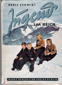 Adolf Schmidt — Jugend im Reich