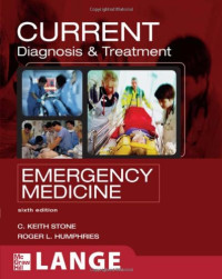 C. Keith Stone, Roger Humphries — CURRENT Diagnosis and Treatment Emergency Medicine