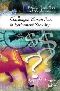 Jean B. Larou — Challenges Women Face In Retirement Security