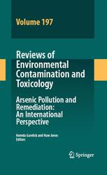 Deoraj Caussy, Nicholas D. Priest (auth.) — Reviews of Environmental Contamination Volume 197: International Perspectives on Arsenic Pollution and Remediation