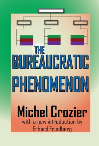 Crozier, Michel — The Bureaucratic