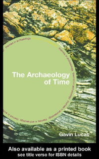 Gavin Lucas — The Archaeology of Time