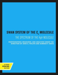 John G. Phillips; Sumner P. Davis — The Swan System of the C2 Molecule