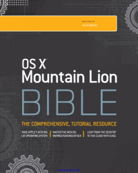 Gruman, Galen — OS X Mountain Lion bible