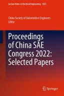 China Society of Automotive Engineers — Proceedings of China SAE Congress 2022: Selected Papers