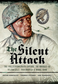 Germany. Luftwaffe;González, Óscar;Steinke, Thomas;Tannahill, Ian — The Silent Attack