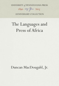 Duncan MacDougald, Jr. — The Languages and Press of Africa