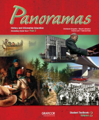 Angela Carr; Christophe Horguelin — Panoramas : history and citizenship education, secondary cycle two, year 2. Volume 2, Student textbook