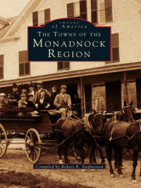 Stephenson, Robert, B — The Towns of the Monadnock Region