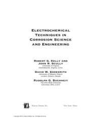 Robert G. Kelly, John R. Scully, David Shoesmith, Rudolph G. Buchheit — Electrochemical Techniques in Corrosion Science and Engineering (Corrosion Technology)