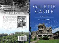 Erik Ofgang — Gillette Castle: A History