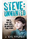 Steve Walker — Steve. Unwanted