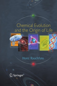 Mitchell, Terence N.;Rauchfuß, Horst — Chemical Evolution and the Origin of Life