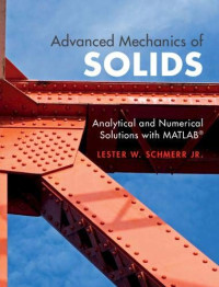 Lester W. Schmerr — Advanced Mechanics of Solids