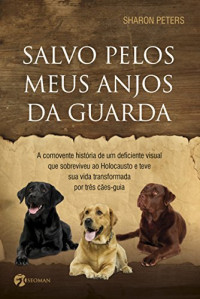 Sharon Peters — Salvo pelos meus anjos da guarda