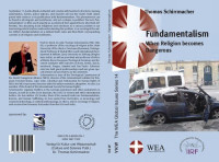 Thomas Schirrmacher; Thomas Kurt Johnson (editor) — Fundamentalism : when religion becomes dangerous