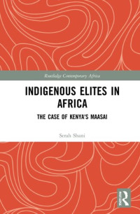 SERAH. SHANI — Indigenous Elites in Africa